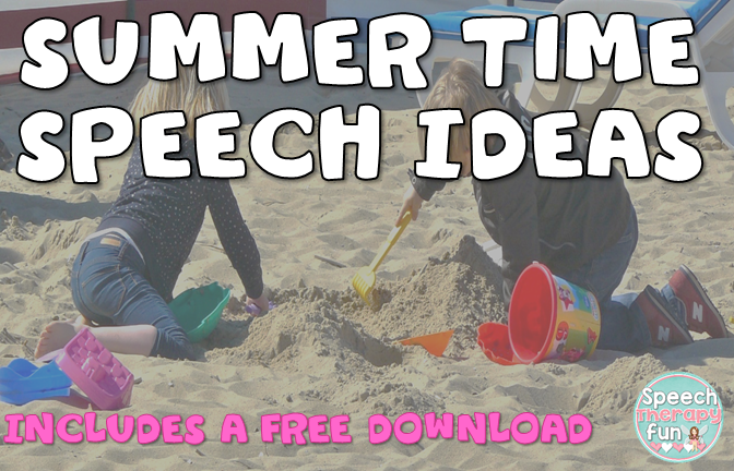 Speech Therapy Fun: Summer Ideas