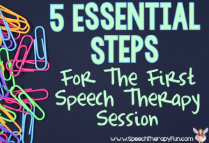 Speech Therapy Fun: 5 Essential Steps for A Successful Session