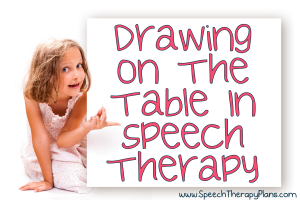 Drawing On The Table In Speech Therapy