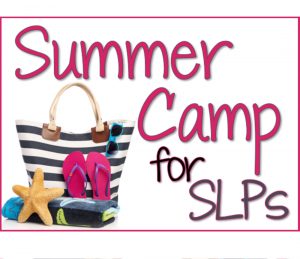 Speech Therapy Plans - SLP Summer Camp