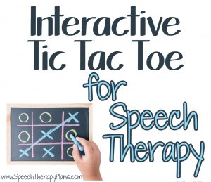 Speech Therapy Plans - Tic Tac Toe